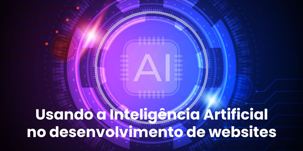 Inteligência Artificial no desenvolvimento de websites corporativos: por que a tecnologia sozinha não basta